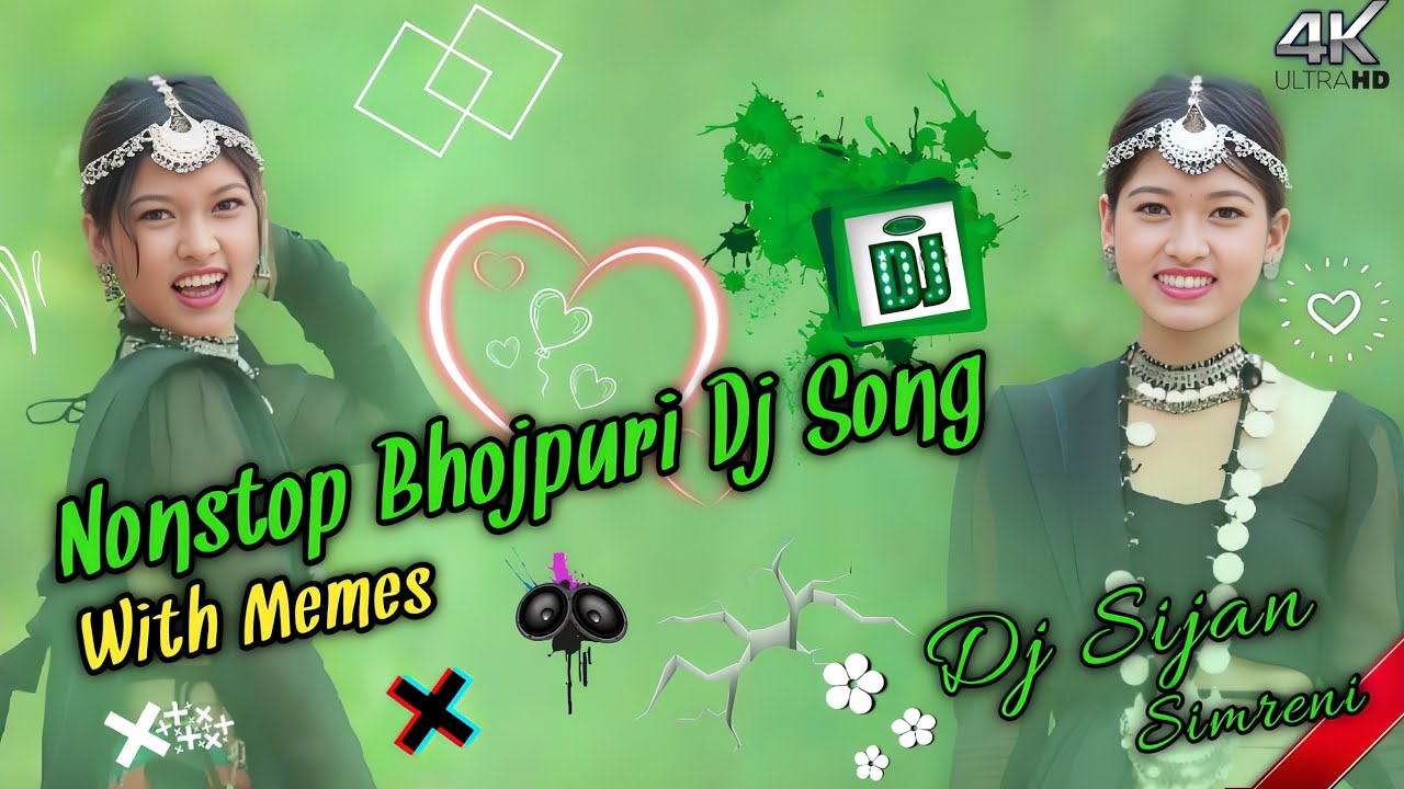 2024 Nonstop Bhojpuri Dj Song With Comedy Memes_-_New Tharu Weeding Dj Song_-_Dj Sijan Remix
