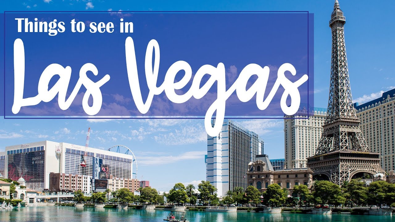 Las Vegas City Guide | Top Things to See In Las Vegas