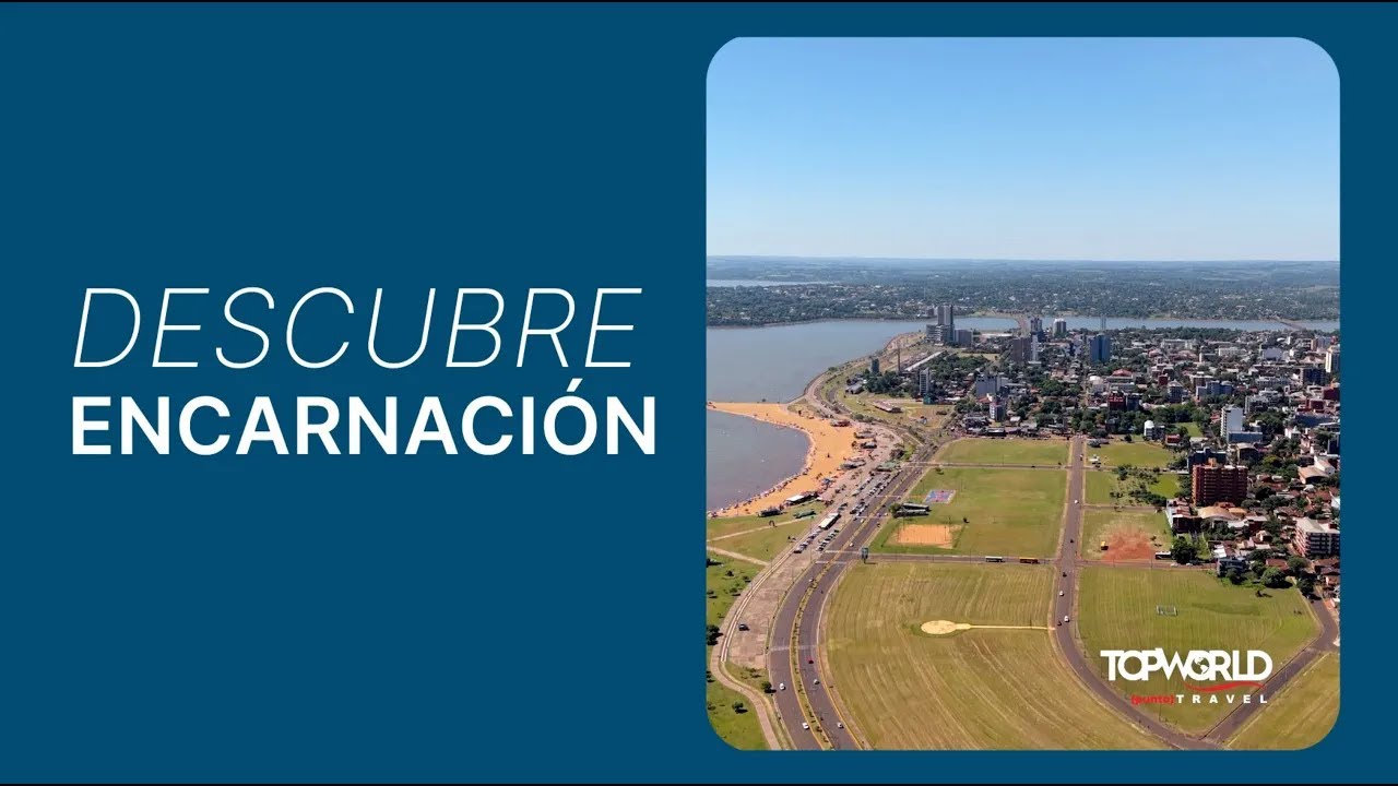 Encarnación: Playa, sol y diversión | TopWorldTravel Paraguay