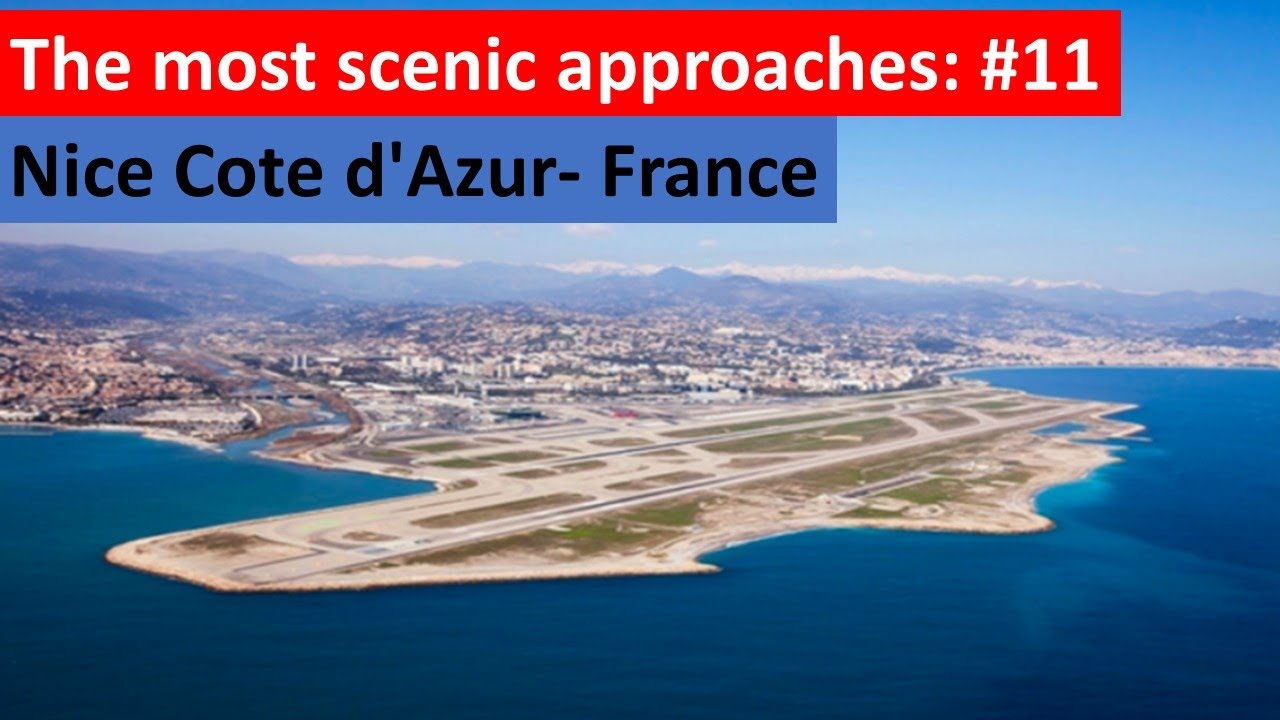 The most scenic approaches: #11 Nice Cote d'Azur- France