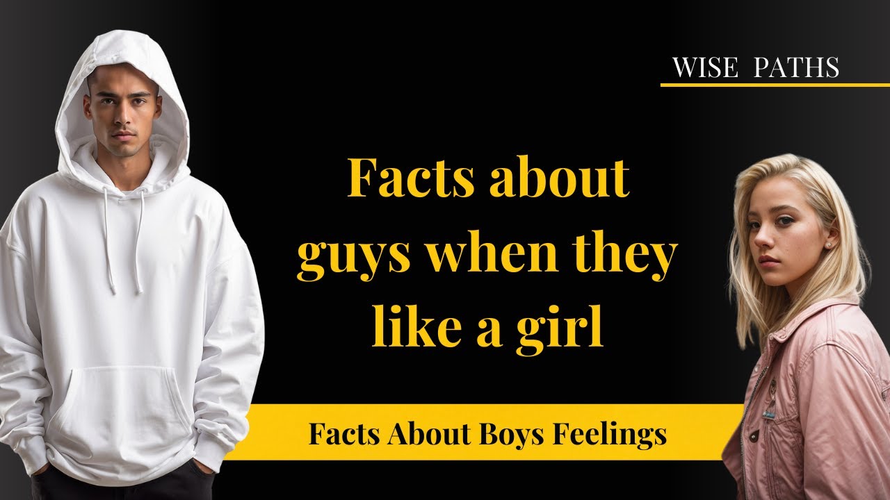 Surprising Psychology Facts on Boys Feelings for Girls