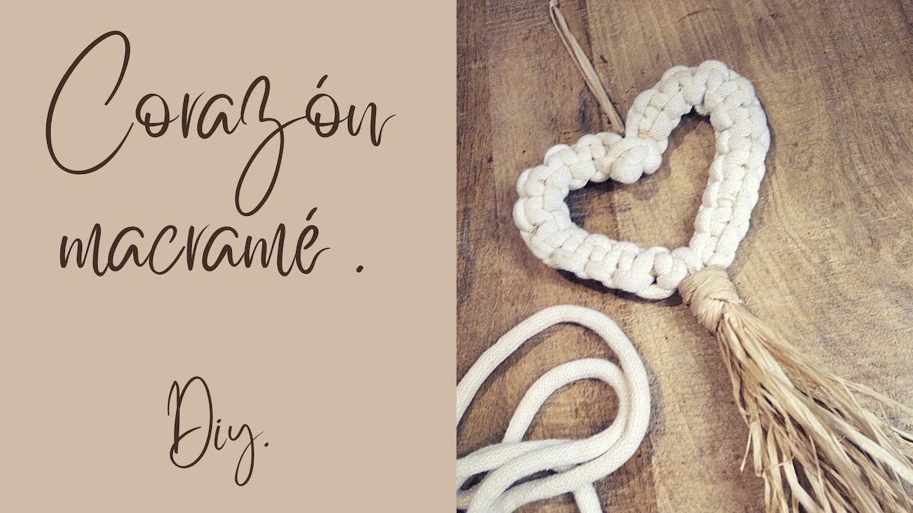 Como hacer CORAZON de MACRAME con RAFIA | PASO A PASO | DIY | HOW TO MAKE A MACRAME HEART.