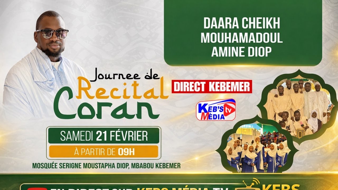 🔴 EN DIRECT | SPÉCIAL RÉCITAL DU SAINT CORAN DAARA CHEIKH MOUHAMADOUL AMINE DIOP KEBEMER