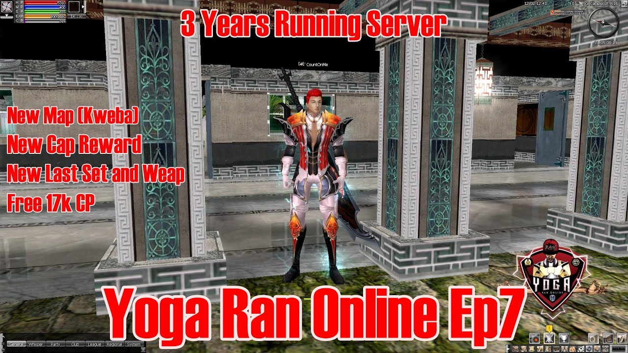 Yoga Ran Online Ep7 | Review | 3 Years Running Server