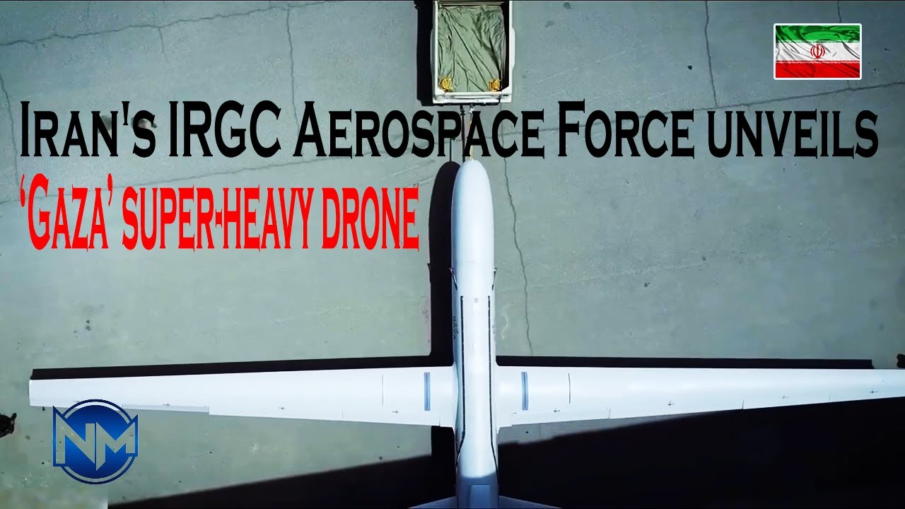 Iran's IRGC Aerospace Force unveils &lsquo;Gaza&rsquo; super-heavy drone