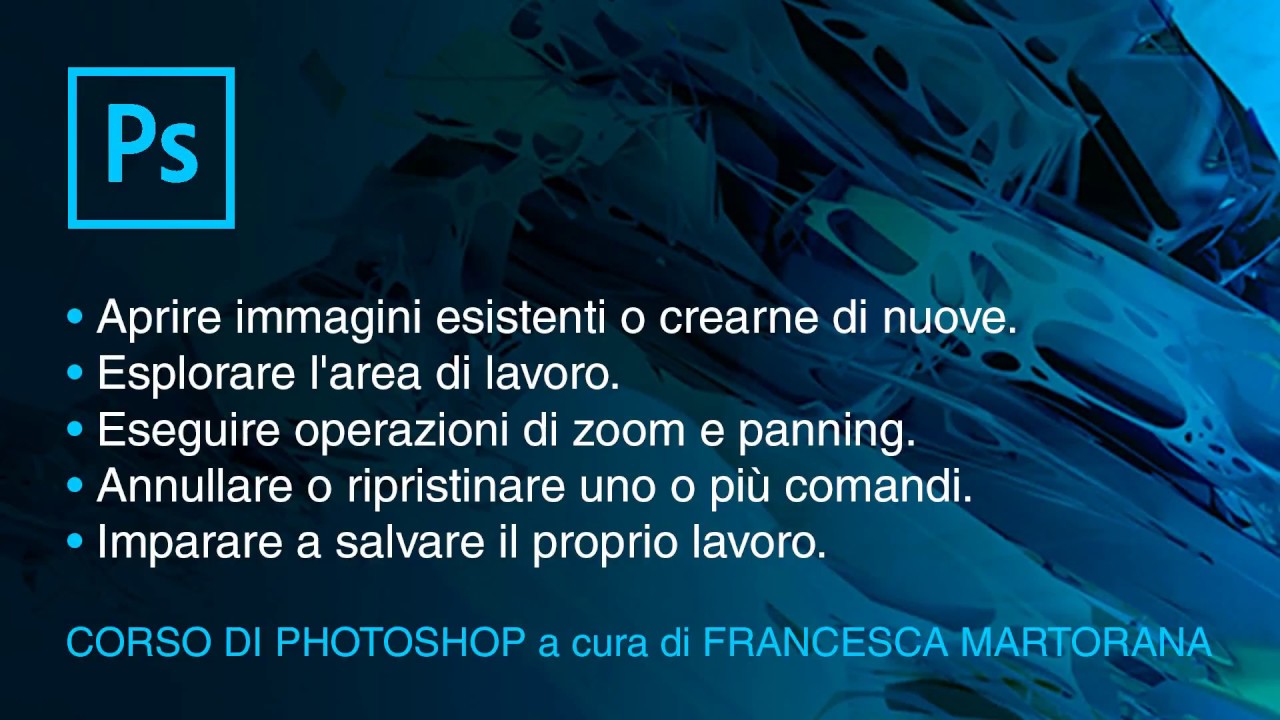 PHOTOSHOP CC 2018 - Tutorial 1: Le basi di Photoshop