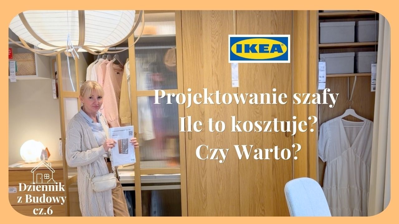 Szafy z IKEA&ndash; jak zaprojektować, ile to kosztuje i czy warto?  🚚