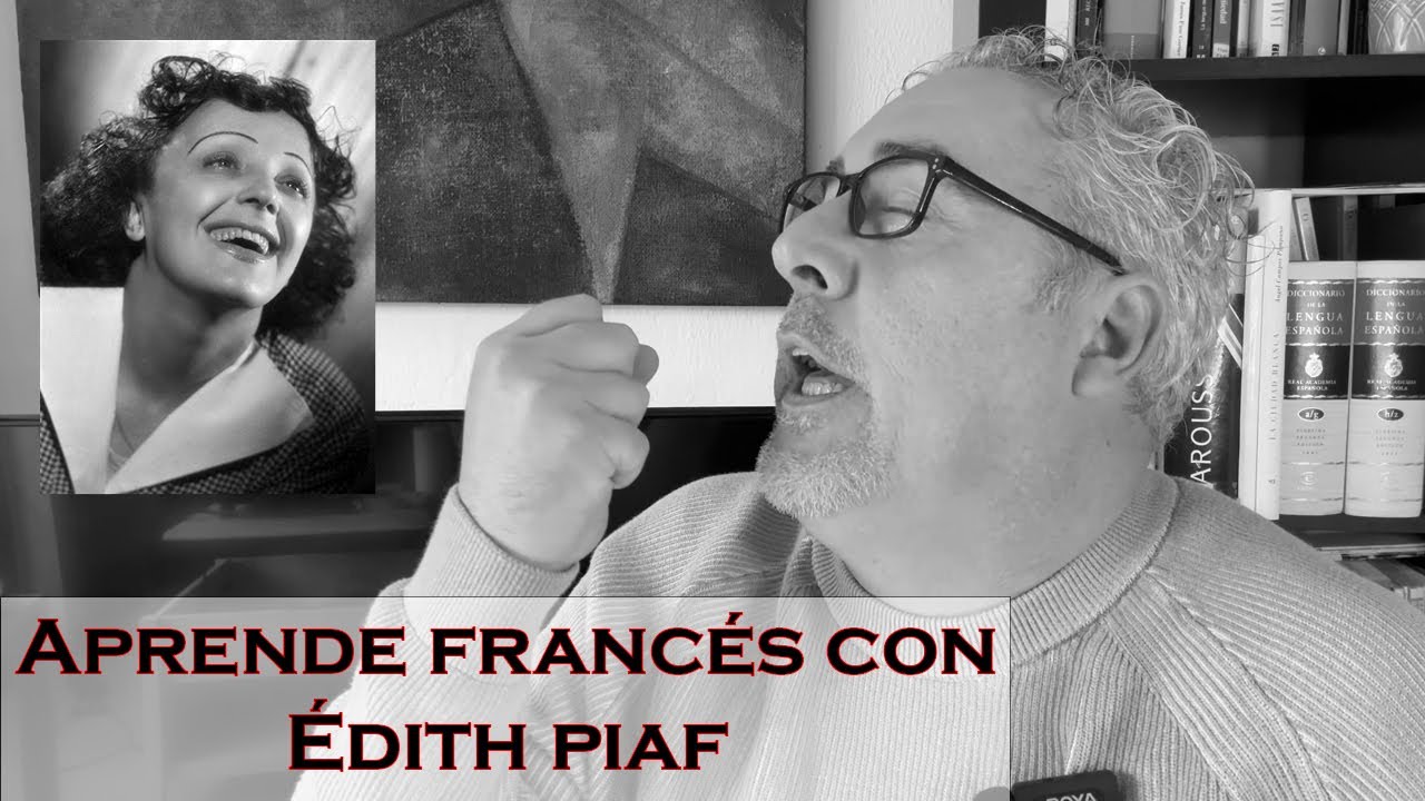Aprende francés con música: Édith Piaf