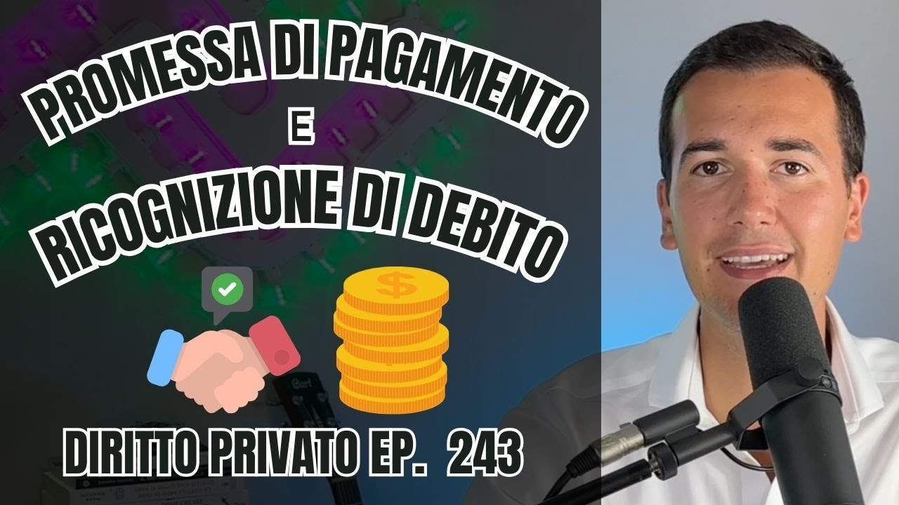 Promessa di Pagamento e Ricognizione di Debito- Diritto Privato in 3 minuti