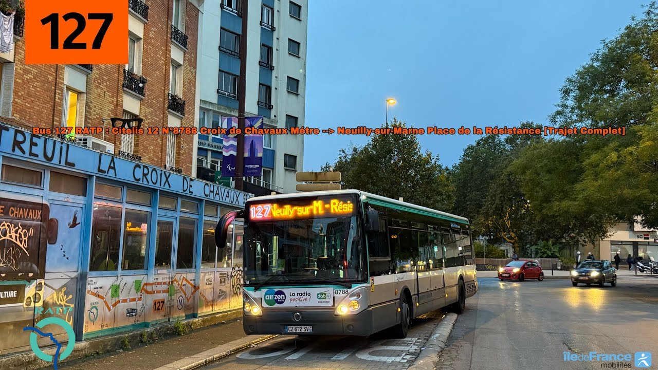 Bus 127 RATP : Citelis 12 N⁰8788 Croix de Chavaux Métro / Neuilly-sur-Marne Place de la Résistance