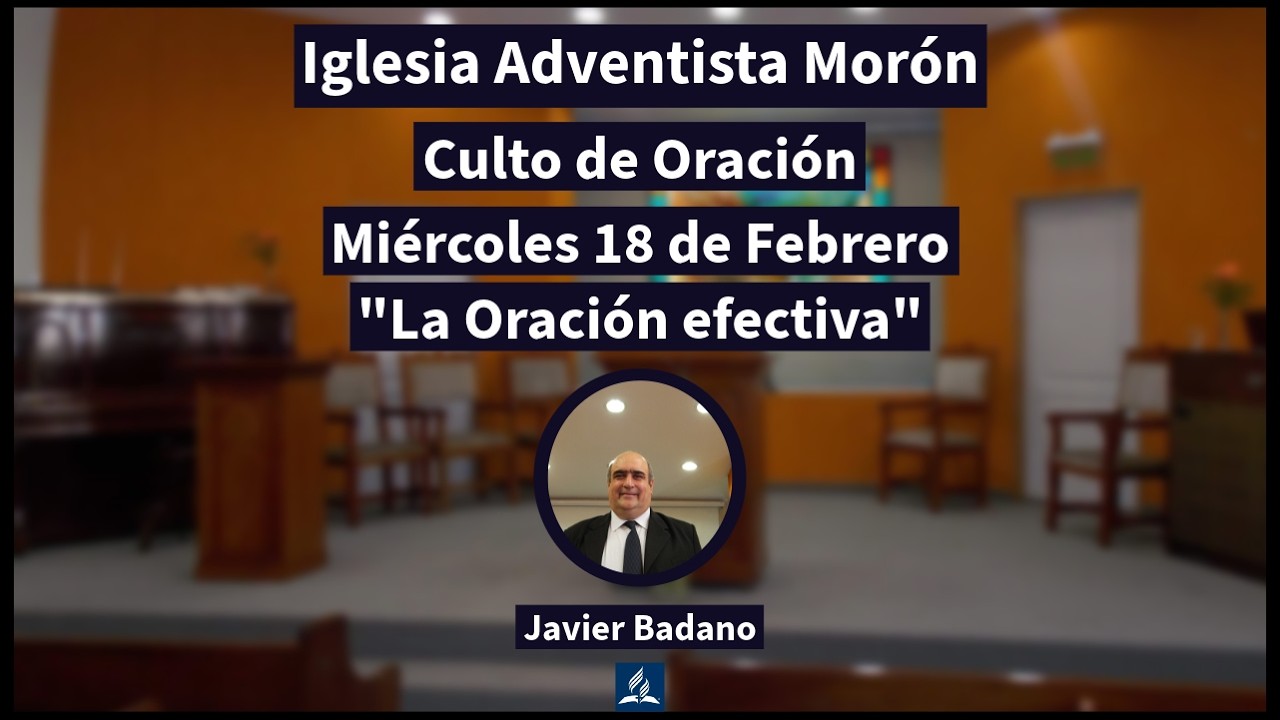 18/02/2026 Culto de Oración: Ptor Javier Badano - 