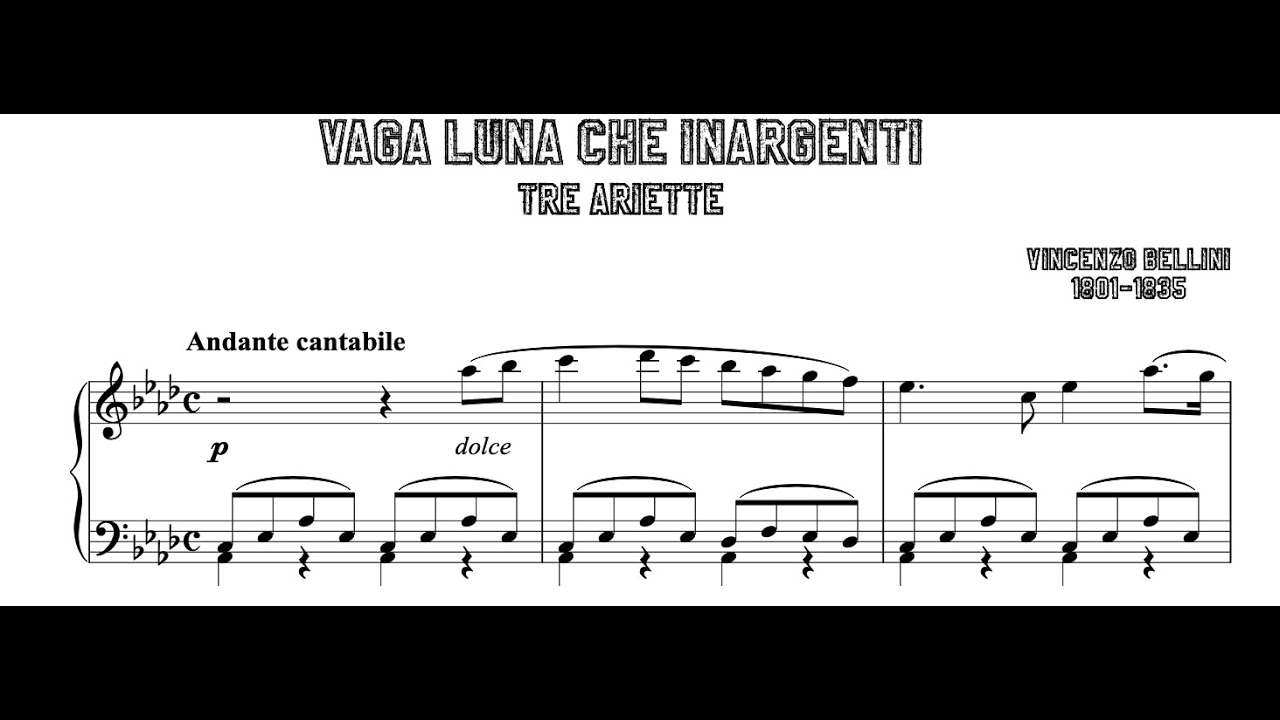 Vaga luna, che inargenti (A-flat Major), Vincenzo Bellini, Piano Accompaniment