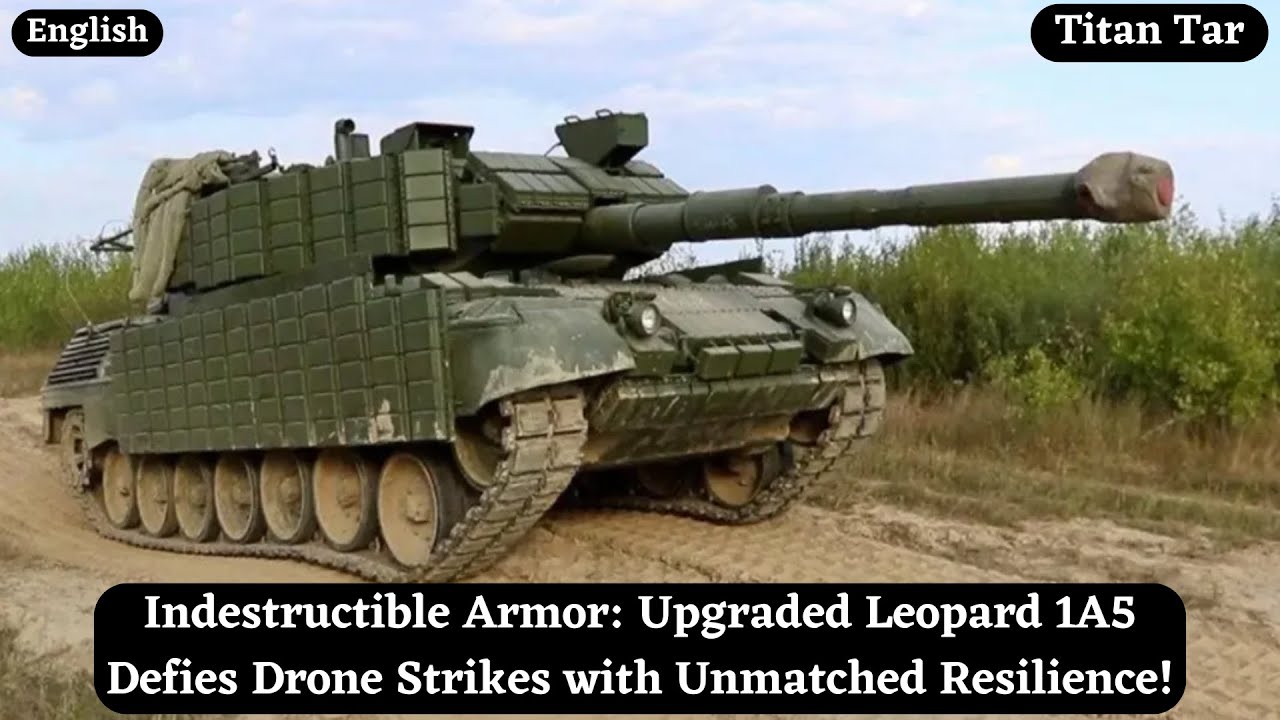 Indestructible Armor: Upgraded Leopard 1A5 Defies Drone Strikes with Unmatched Resilience!