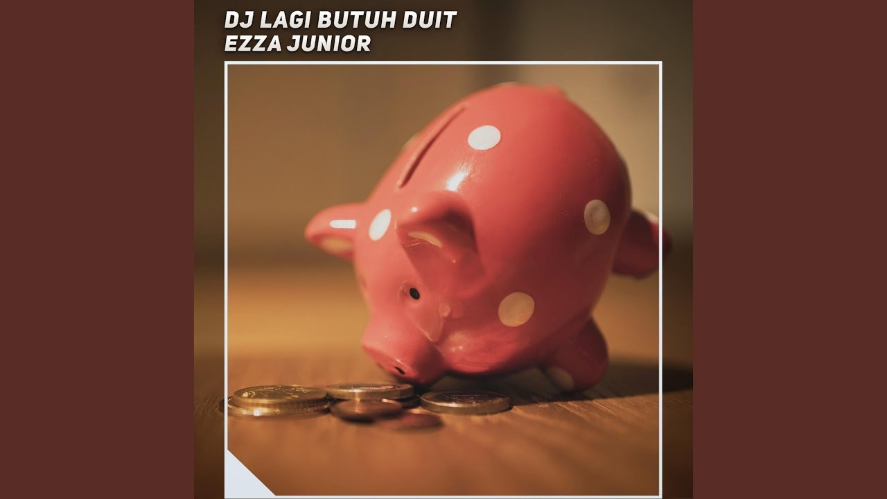 Dj Lagi Butuh Duit