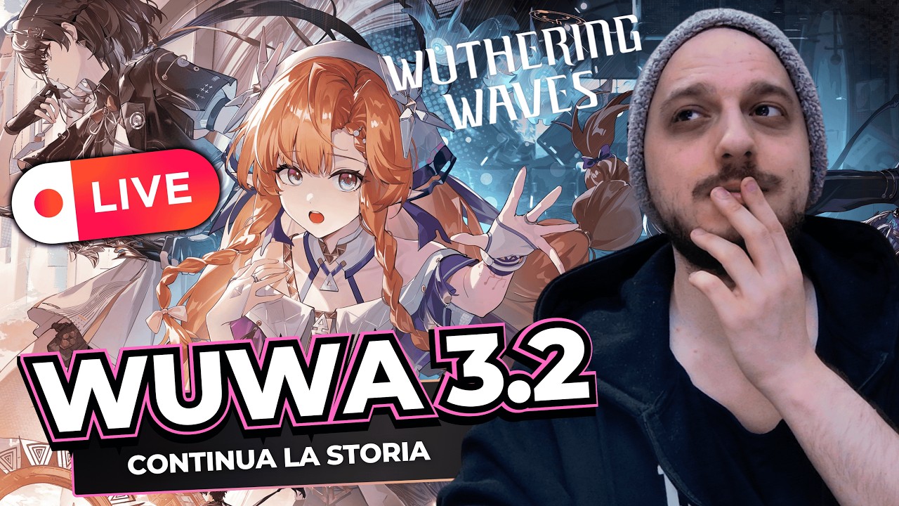 Storia Patch 3.2 -  Wuthering Waves