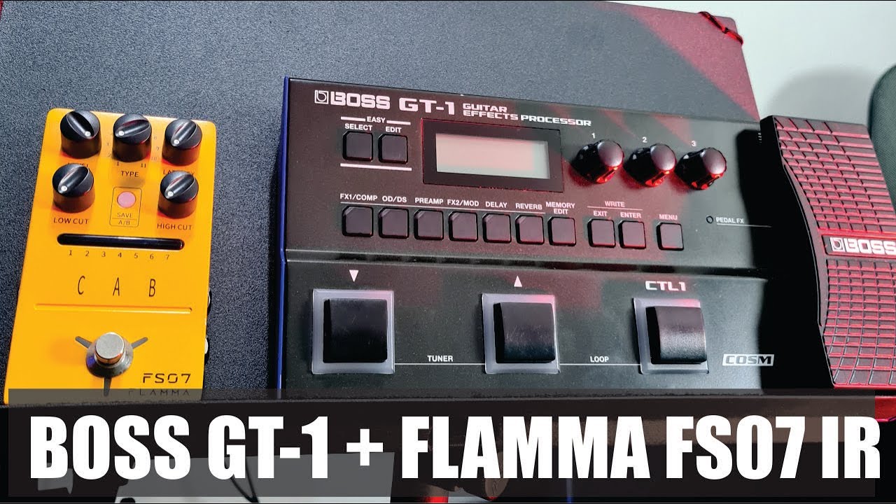 BOSS GT1 + FLAMMA FS07 IR LOADER - COMO USAR ESSA COMBINAÇÃO MATADORA