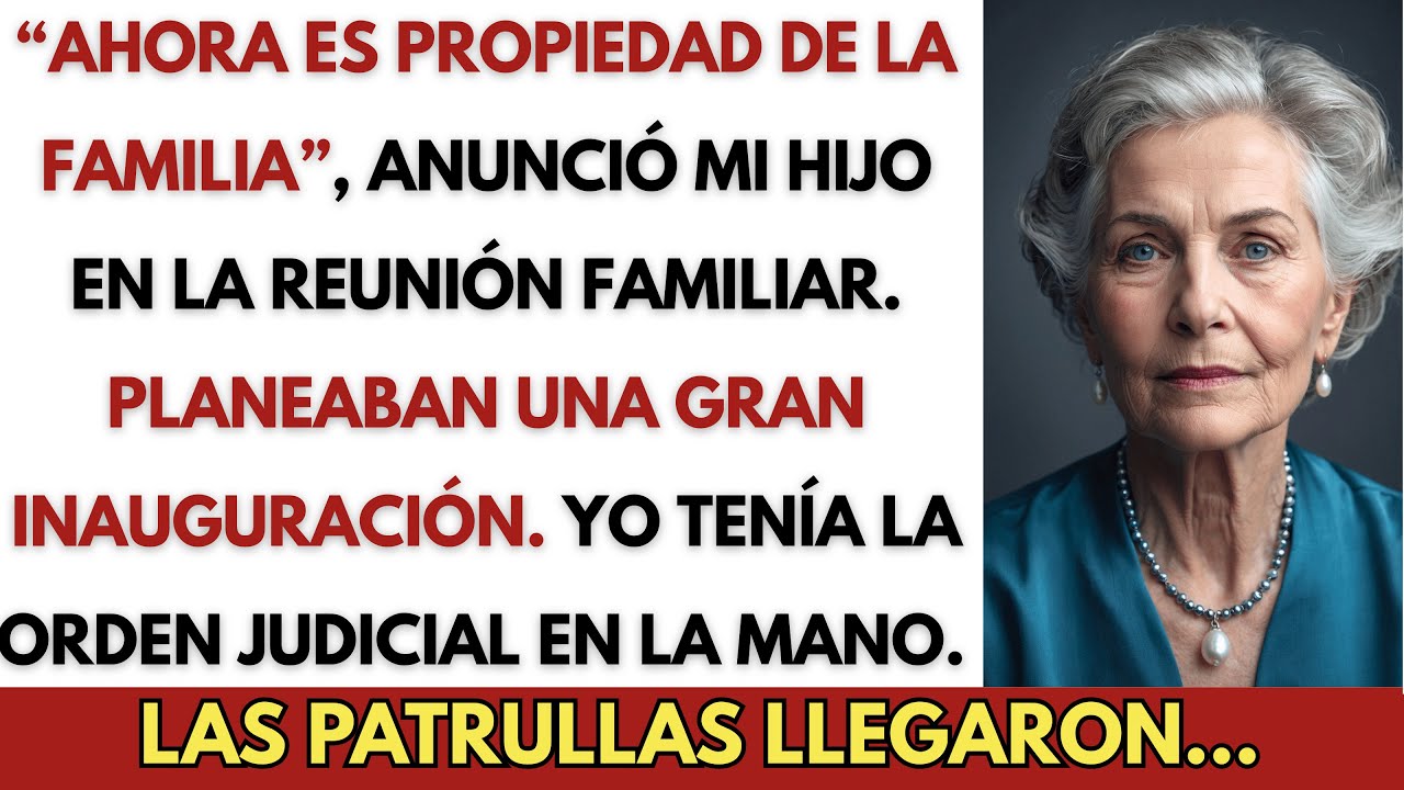 En la Reunión Familiar, Mi Hijo Anunció: “Ahora Es Propiedad de la Familia”, y Luego el Juez Llamó…