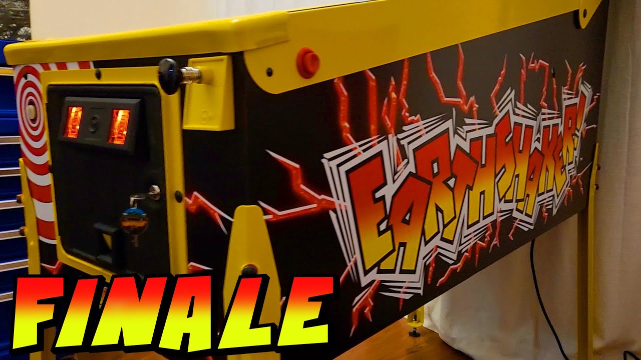 Earthshaker Pinball Restoration: FINALE