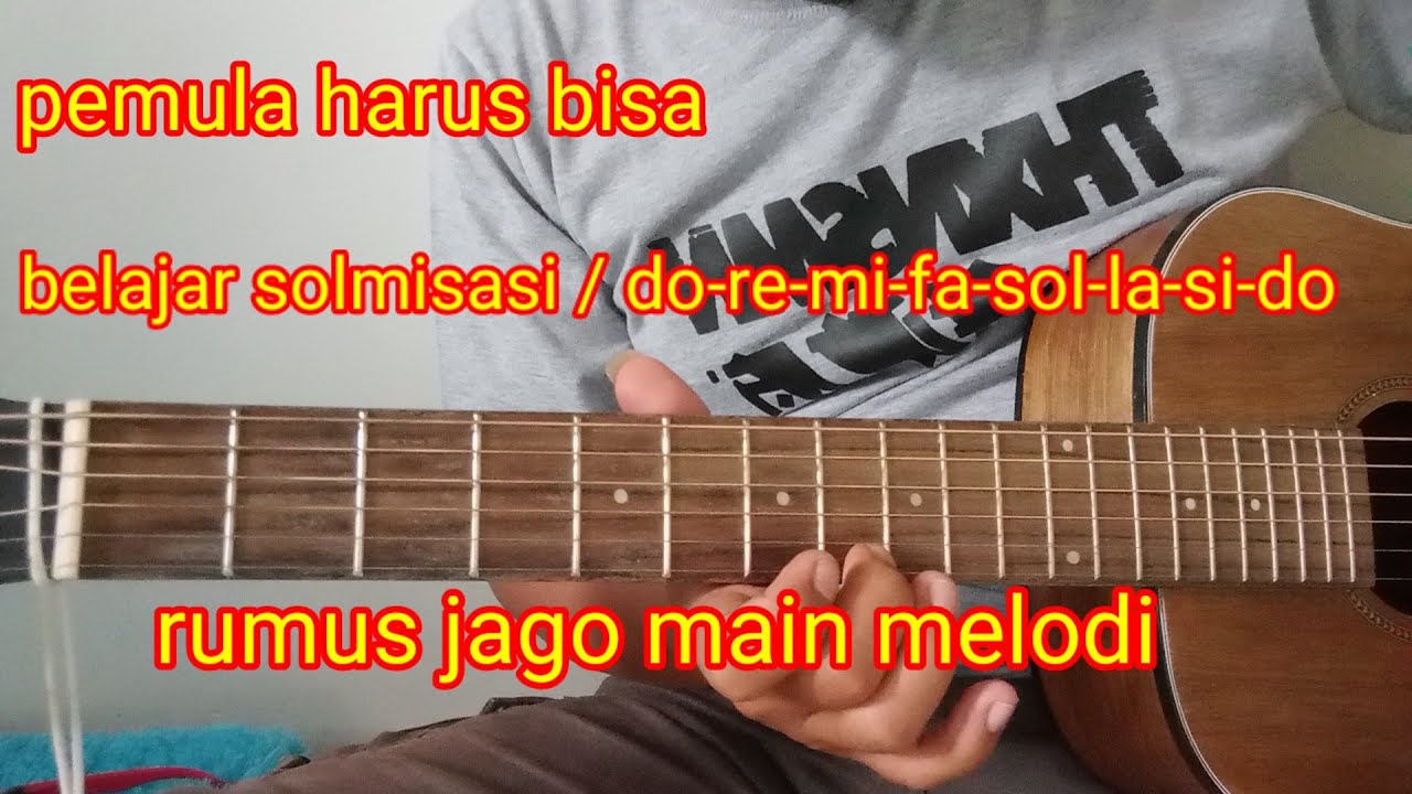Belajar gitar DOREMI/SOLMISASI untuk pemula(rumus jago main melodi)