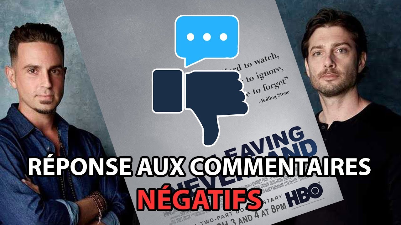 Leaving Neverland - Je réponds aux commentaires négatifs