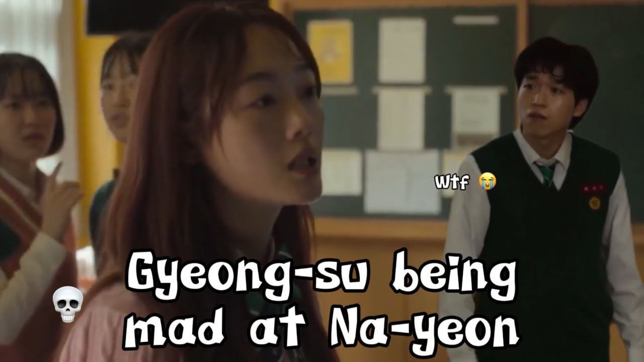 [All of us are dead] Gyeong-su being mad at Na-yeon 💀 (Spoiler warning)