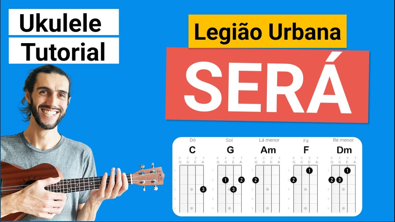 SERÁ da Legião Urbana | Como tocar no Ukulele