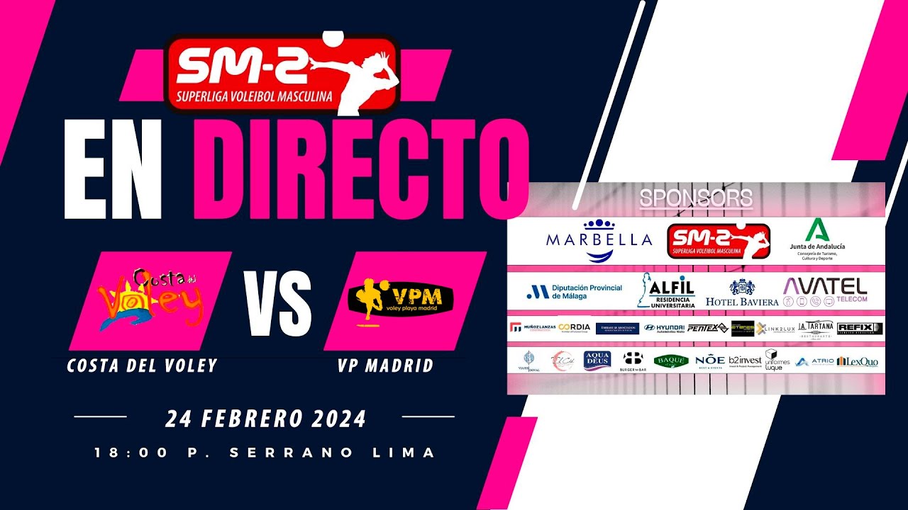 🔴 EN DIRECTO 🔴  17º JORNADA SUPERLIGA 2 MASCULINA COSTA DEL VOLEY VS  VP MADRID