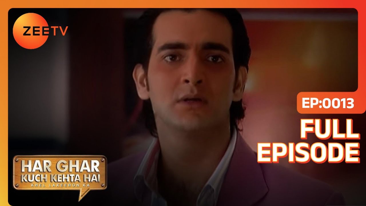 EP 13Har Ghar Kuch Kehta Hai Khel Lakeeron Ka - Индийское телешоу хинди - Же ТВ