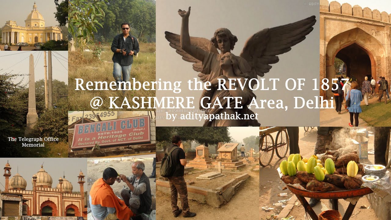 Heritage Walk at the KASHMERE GATE Area : Remembering the Revolt of 1857 (old video)
