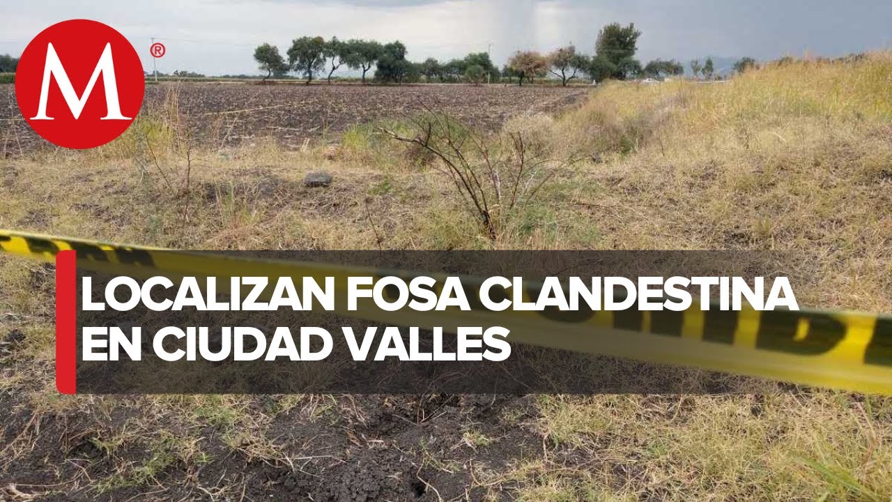Encuentran fosa clandestina en San Luis Potosí