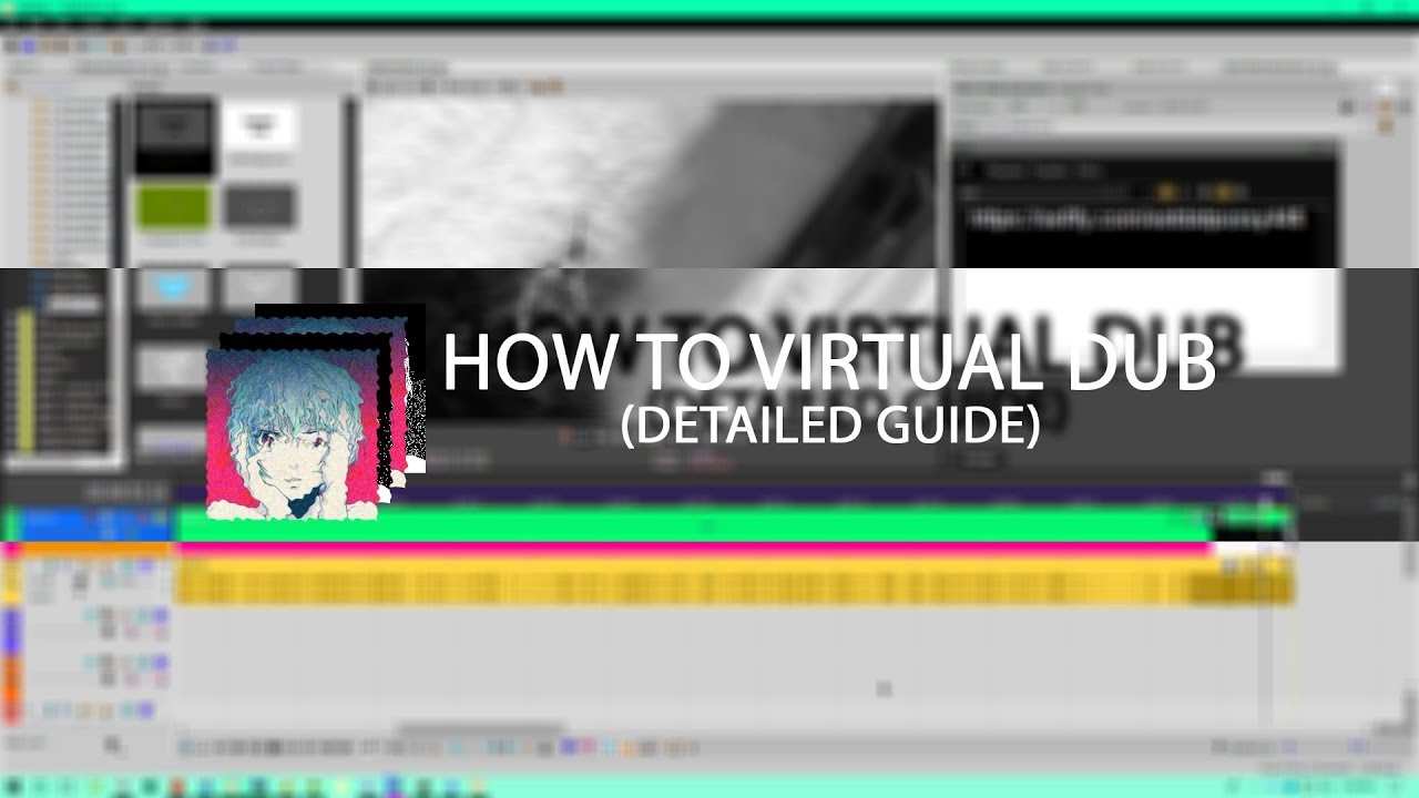 Virtual Dub Basics & How to Batch Queue
