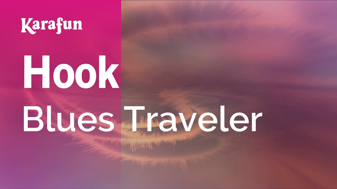 Hook - Blues Traveler | Karaoke Version | KaraFun