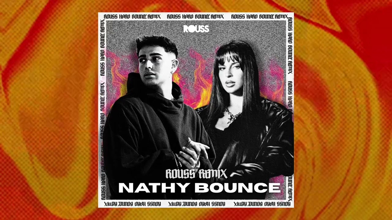 BZRP - Nathy Peluso (ROUSS Hard Bounce Remix)