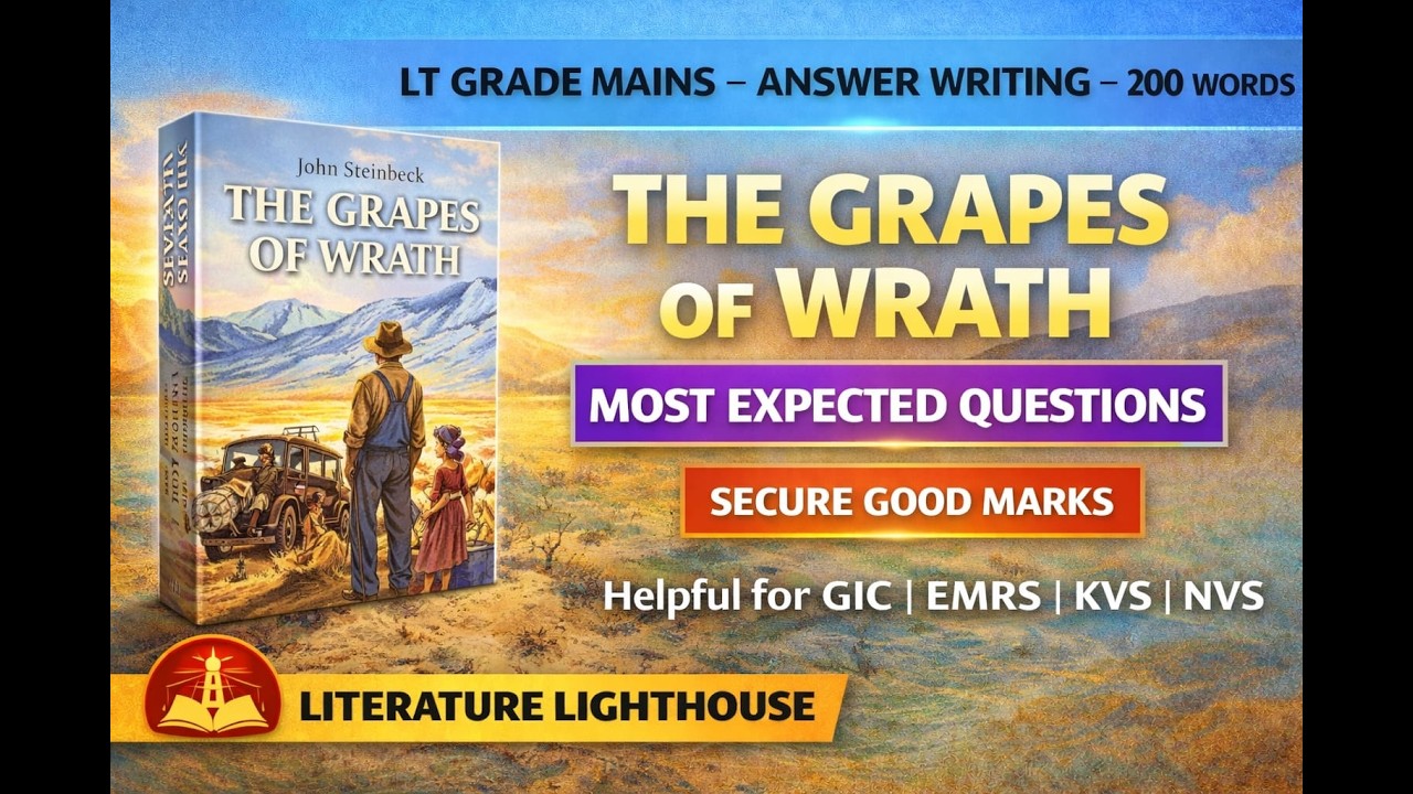 The Grapes of Wrath 200 Words Summary | Most Expected Question | English Literature LT Mains