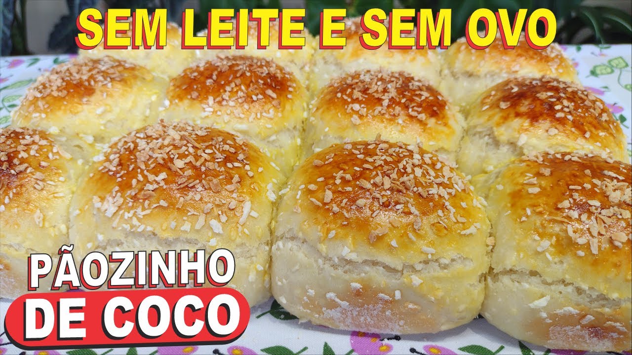 SEM SOVAR, SEM OVOS E SEM LEITE❗😱 PÃOZINHO DELÍCIA DE COCO SUPER FÁCIL, FOFINHO E DELICIOSO!