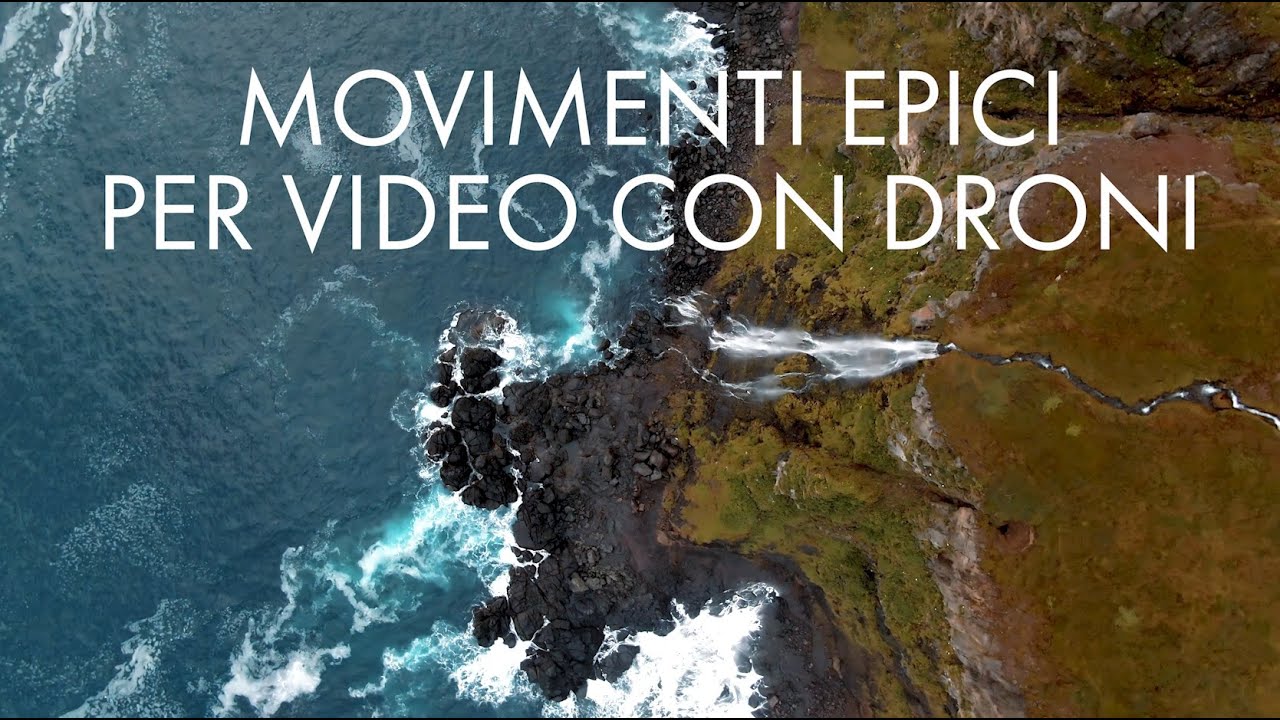 I Migliori Movimenti con Drone per Video da Professionisti