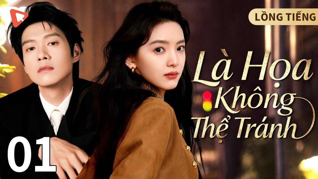 Là Họa Không Thể Tránh - Tập 1| Dàn Nam Phụ Lần Lượt 