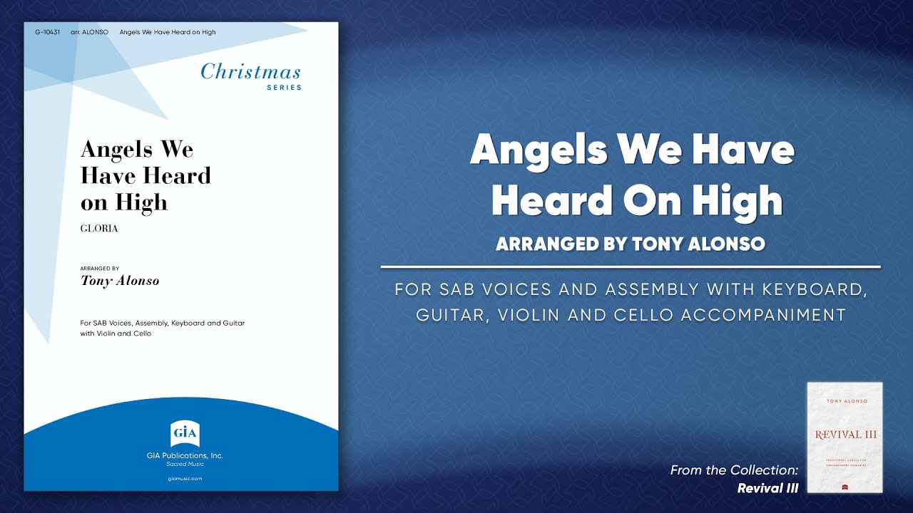 Angels We Have Heard on High | arr. Tony Alonso