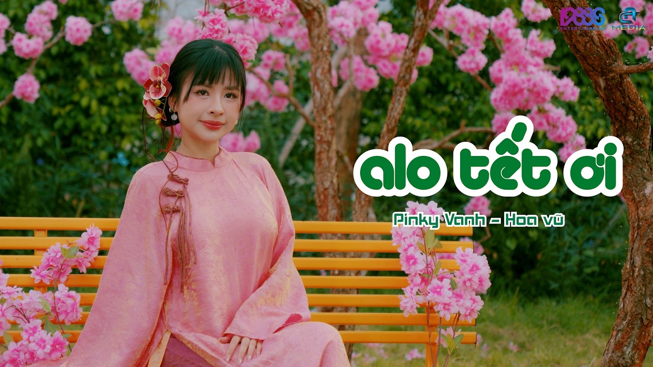 ALO TẾT ƠI (TẾT NÀY CÓ NHAU 3) PINKY VANH X HOA VŨ | OFFICIAL MV SING | Alo Tết Ơi