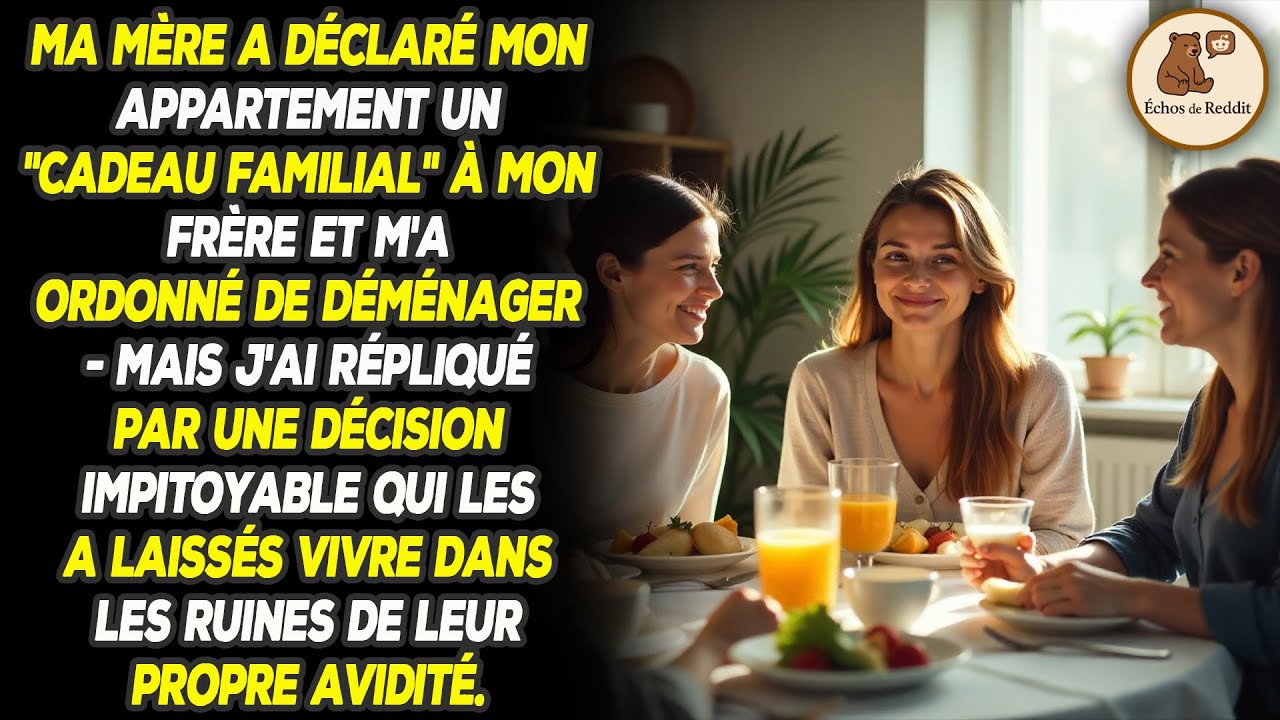 Ma mère a décrété que mon appartement était un 