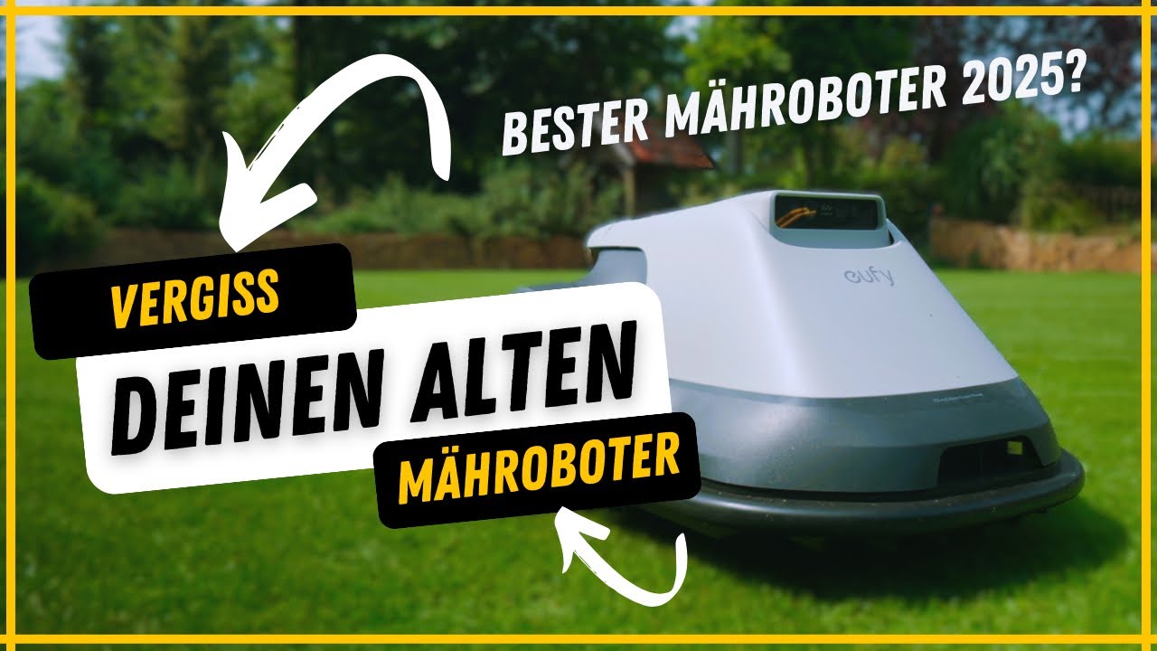 Bester M&auml;hroboter 2025? Eufy E15 im Praxistest &ndash; Kabellos & ohne RTK!