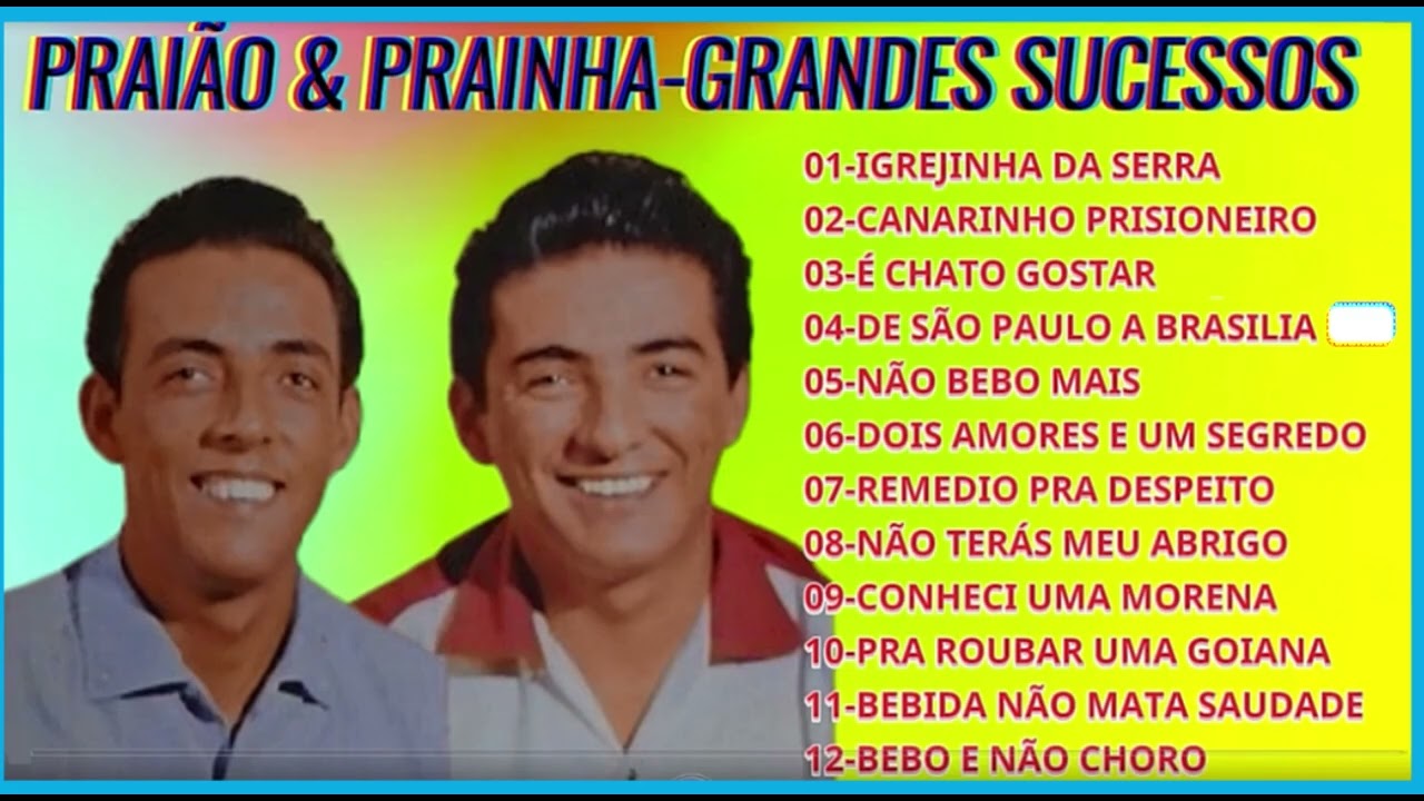 PRAIÃO E PRAINHA-GRANDES SUCESSOS