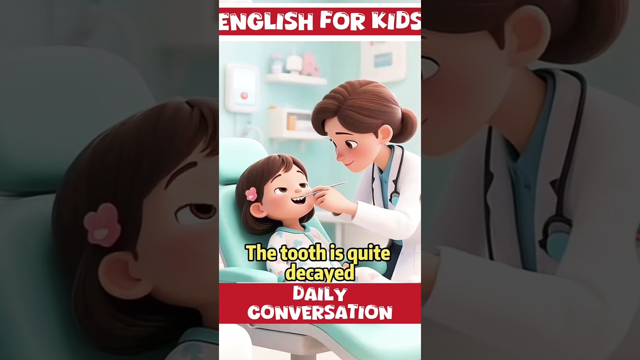 #englishgrammar #english for kids #dentist #tooth decay #conversation #kids #like #yt #shorts