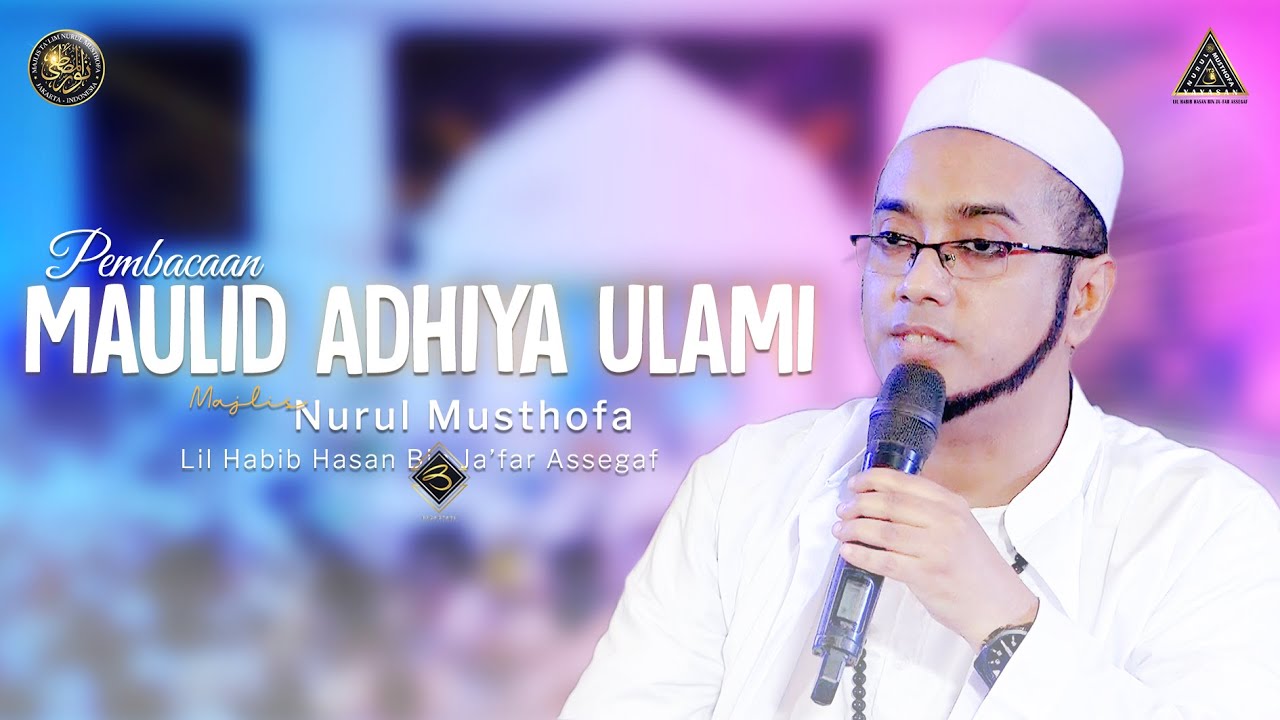 Pembacaan Maulid Adhiya Ulami Versi Nurul Musthofa | #Live In Nurul Musthofa, 23 Juli 2022