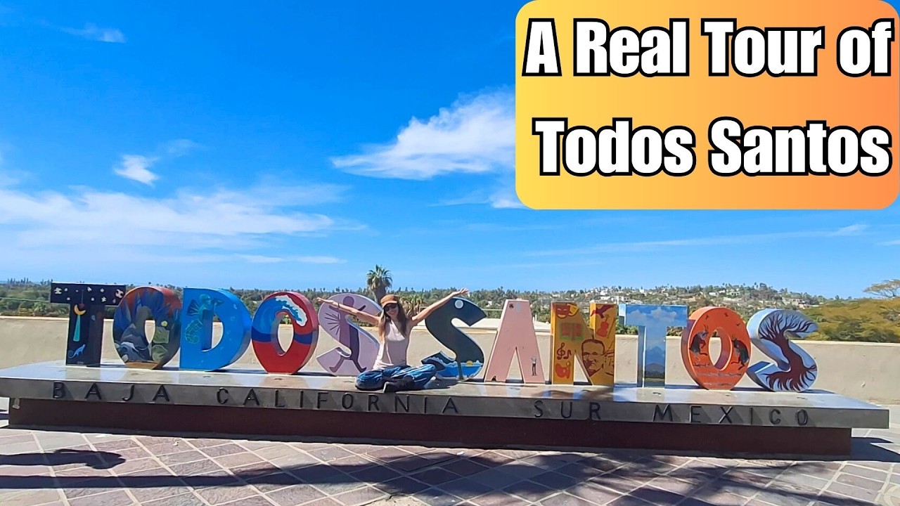 Tour Through Todos Santos Mexico With Me.  Culture, Art, Beaches & More.