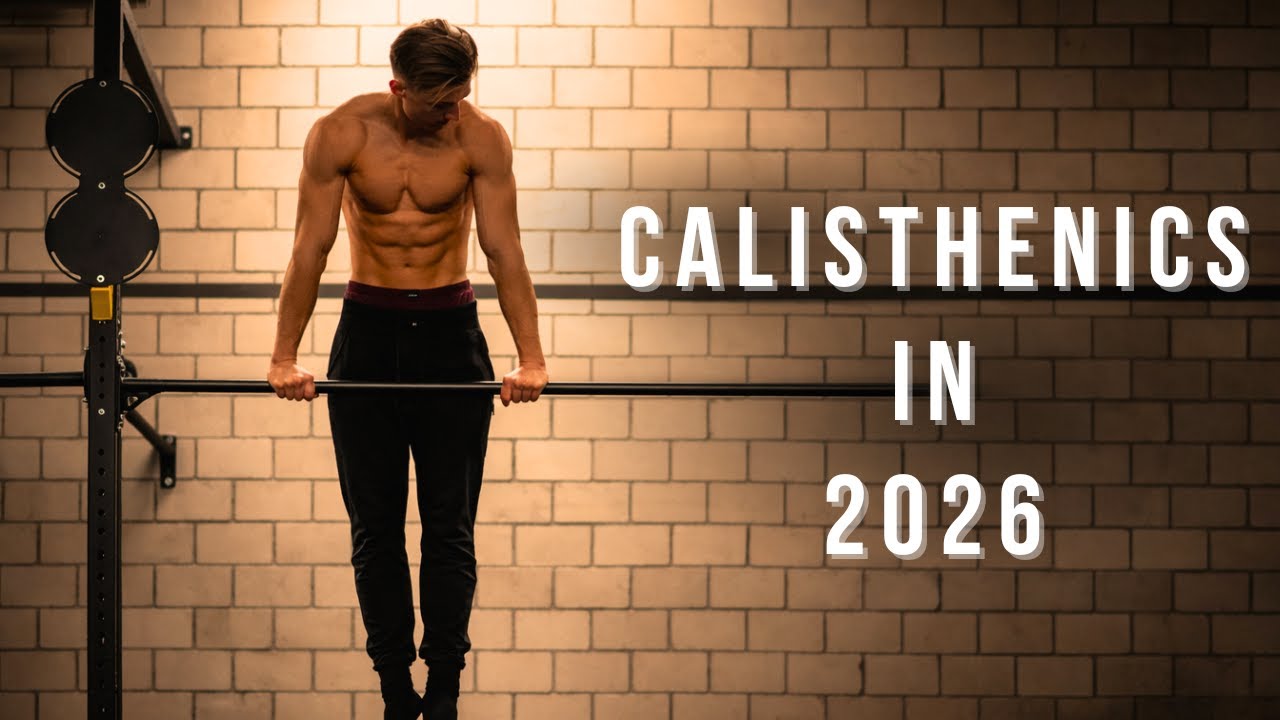 This Is How I Would Start Calisthenics If I Were Already Fit in 2026