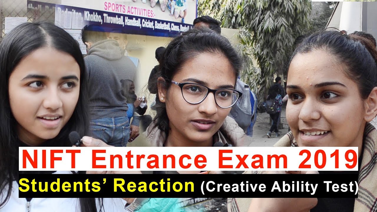 NIFT Entrance Exam 2019 Students Reaction (Creative Ability Test)