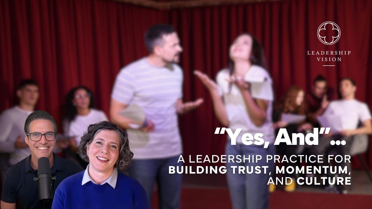 How “Yes, And” Builds Trust on Teams