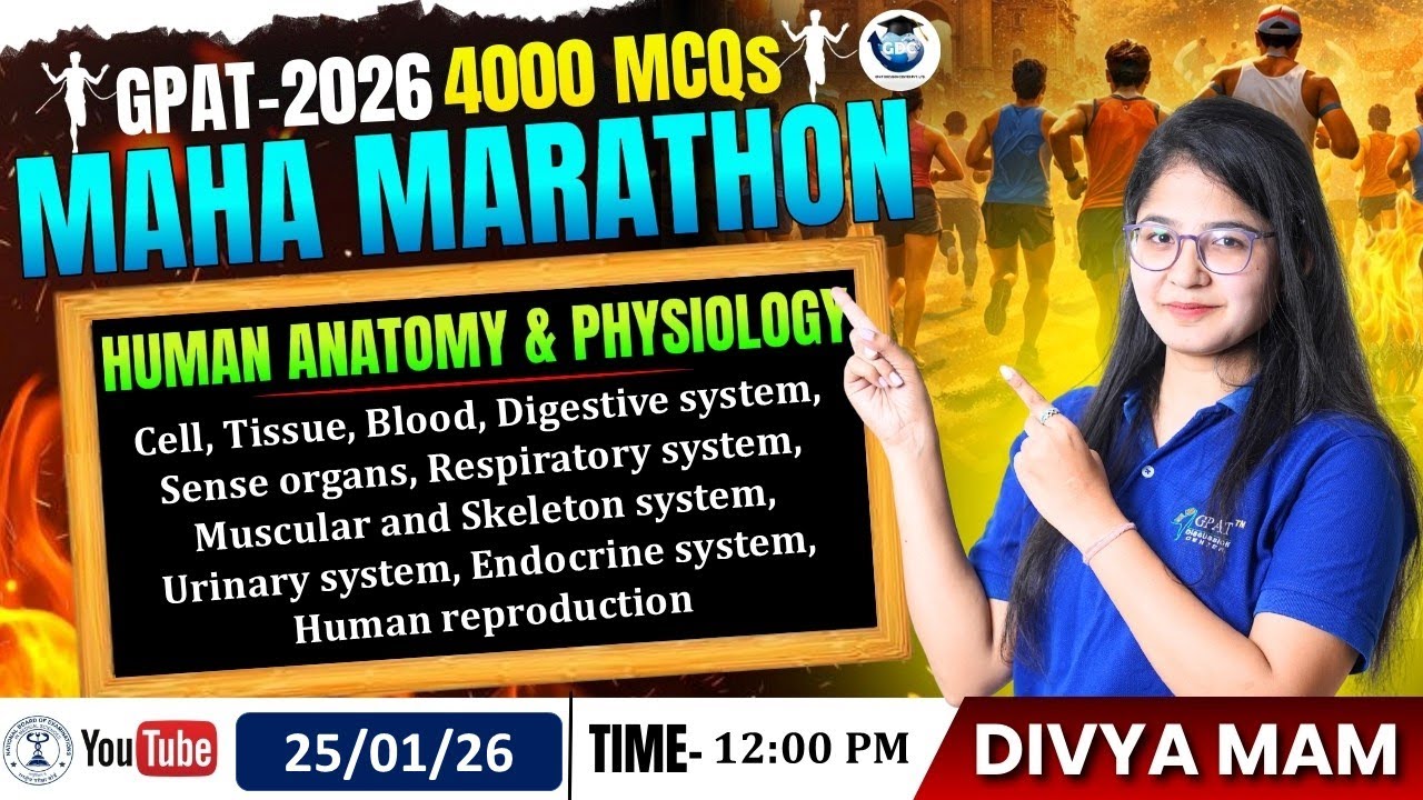 GPAT-2026 | 4000 MCQs MAHA MARATHON🏃‍♂️C- 28 |Human Anatomy & Physiology: Cell to Human Reproduction