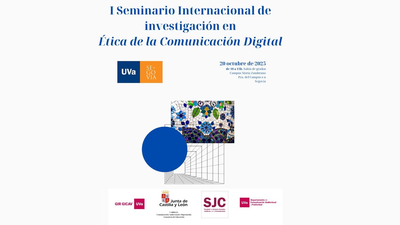 I Seminario Internacional de Investigación en Ética de la Comunicación Digital